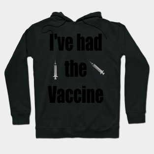 Virus free I had the corona virus Covid 19 Vaccine Hoodie